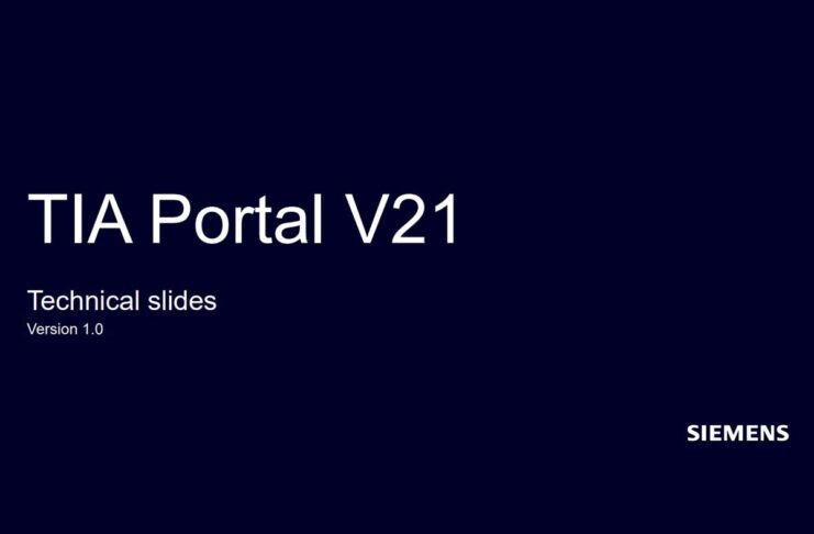 Ecco le novità di Siemens TIA Portal V21, Highlights dalle Technical Slides ufficiali Tia Portal Tia Portal V21 - technical slidesV21 - technical slides